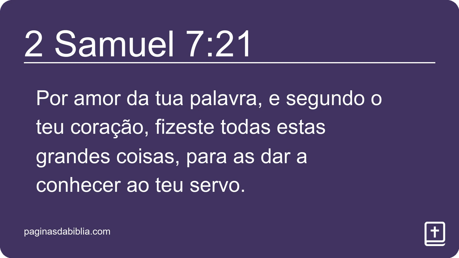 2 Samuel 7:21