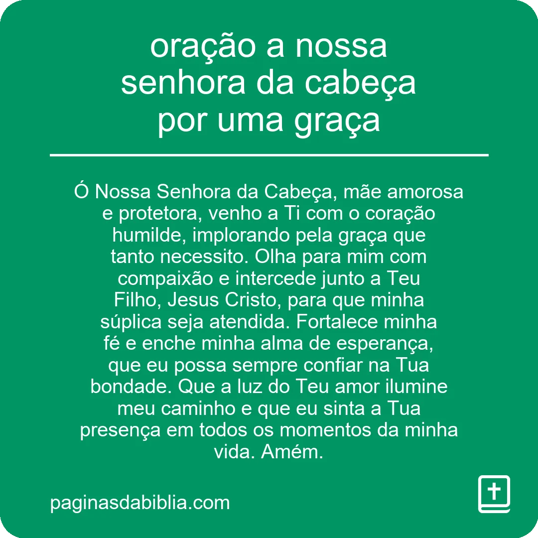 oração a nossa senhora da cabeça por uma graça