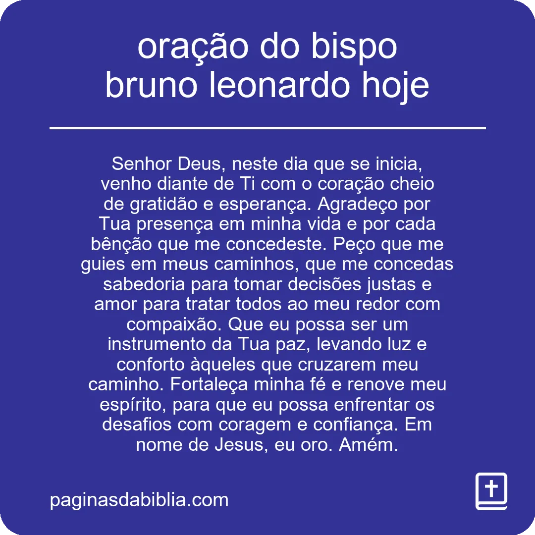 oração do bispo bruno leonardo hoje