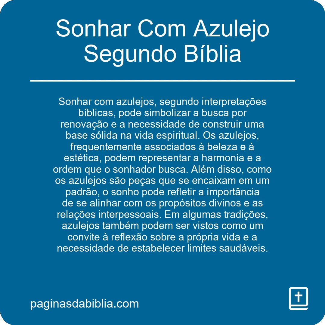 Sonhar Com Azulejo Segundo Bíblia