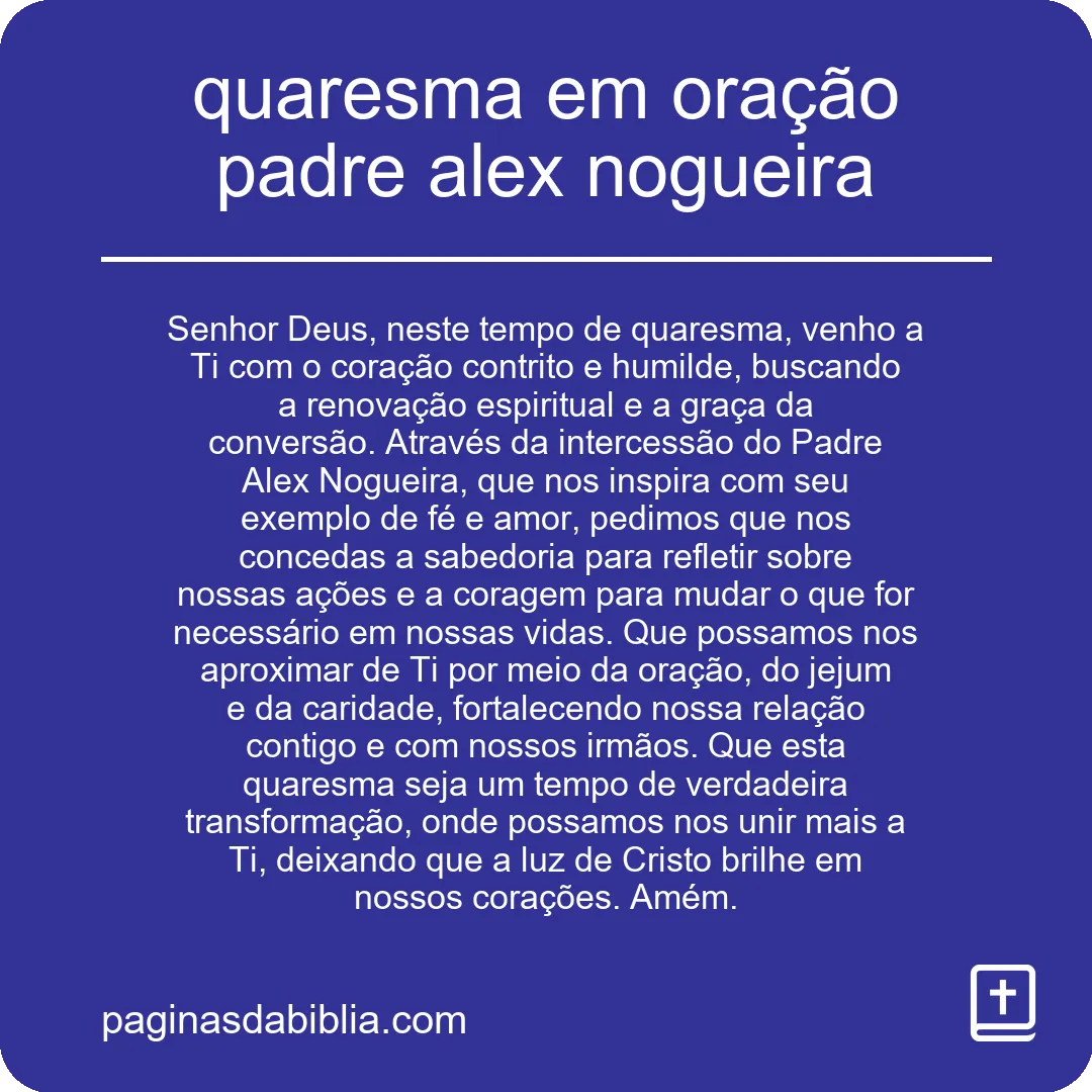 quaresma em oração padre alex nogueira