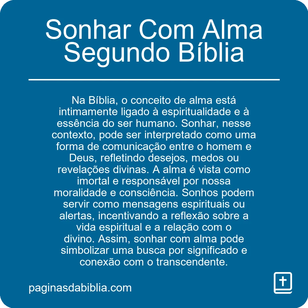 Sonhar Com Alma Segundo Bíblia