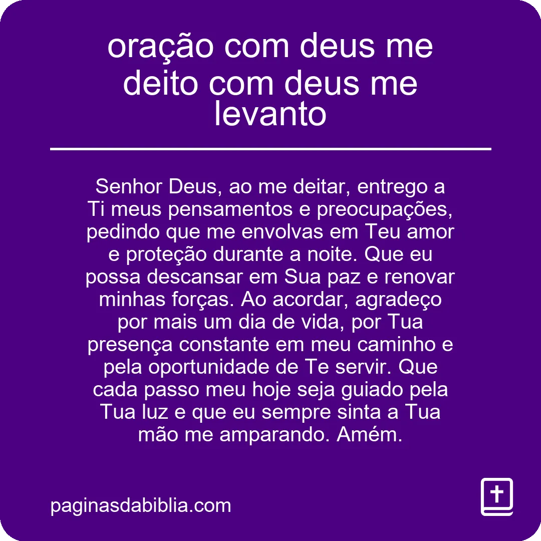 oração com deus me deito com deus me levanto