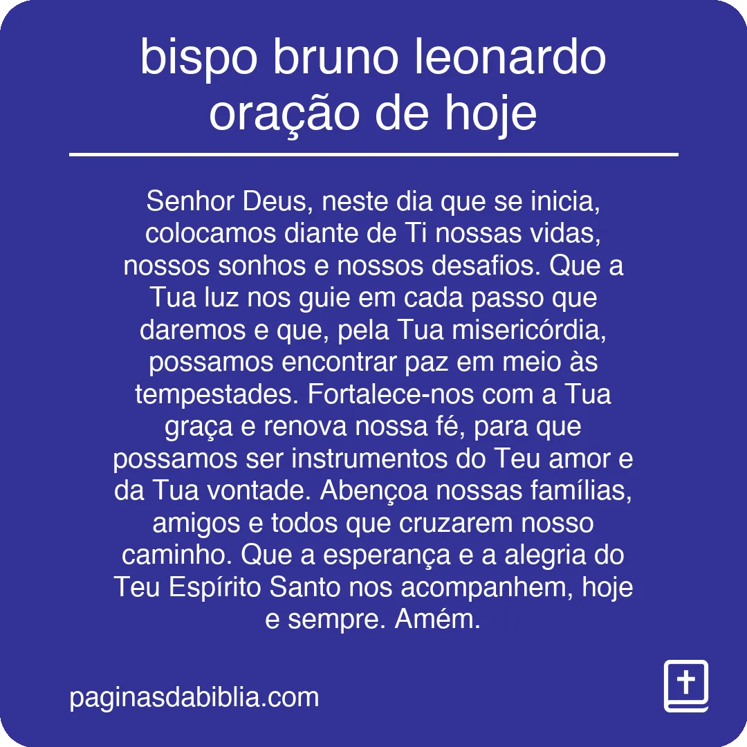 bispo bruno leonardo oração de hoje