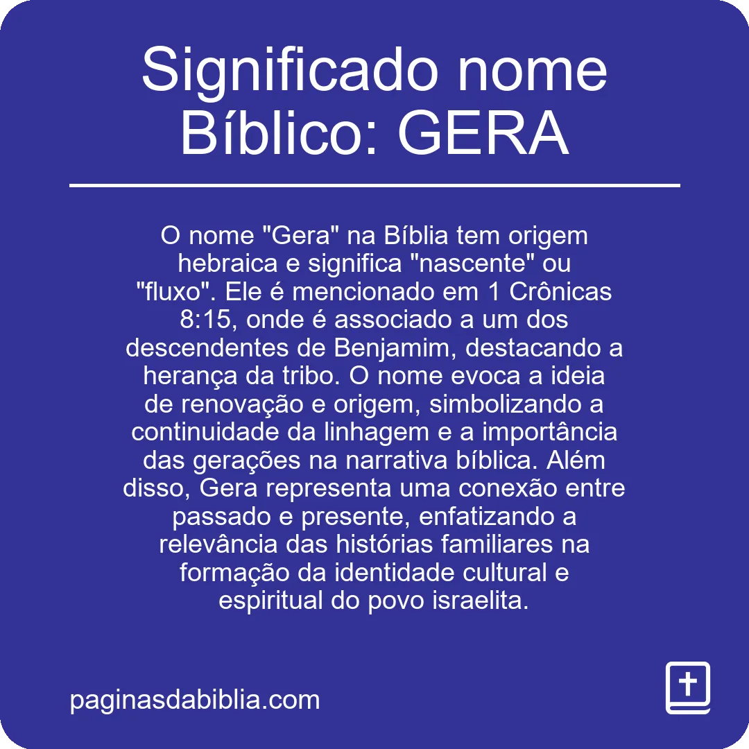 Significado nome Bíblico: GERA