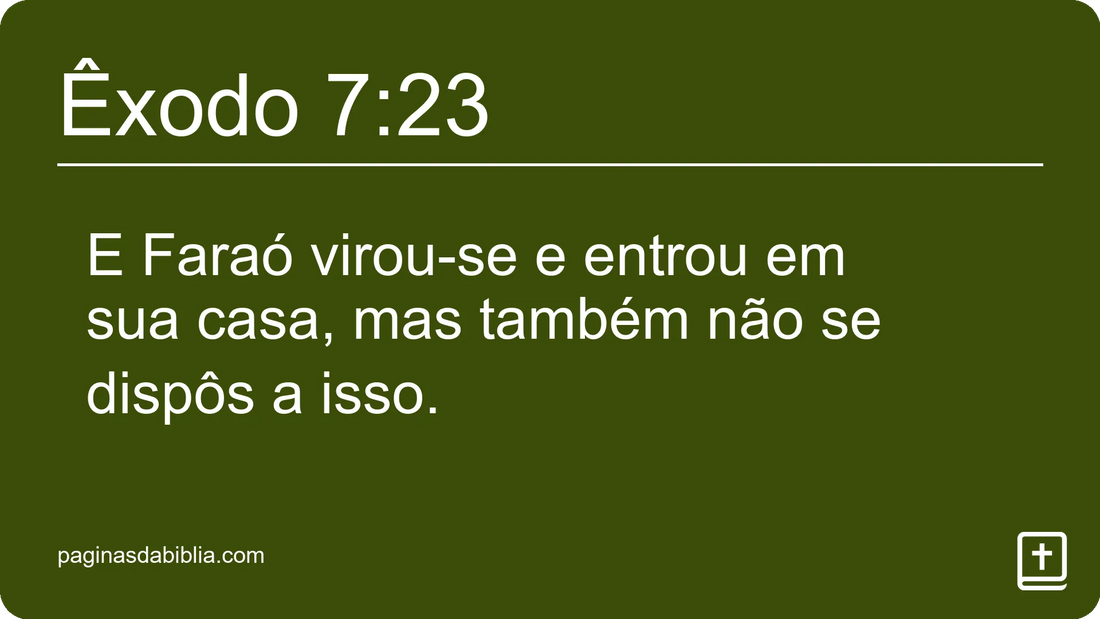 Êxodo 7:23