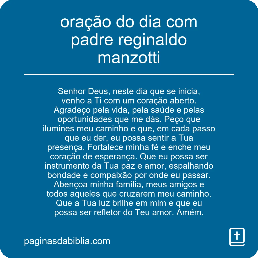 oração do dia com padre reginaldo manzotti