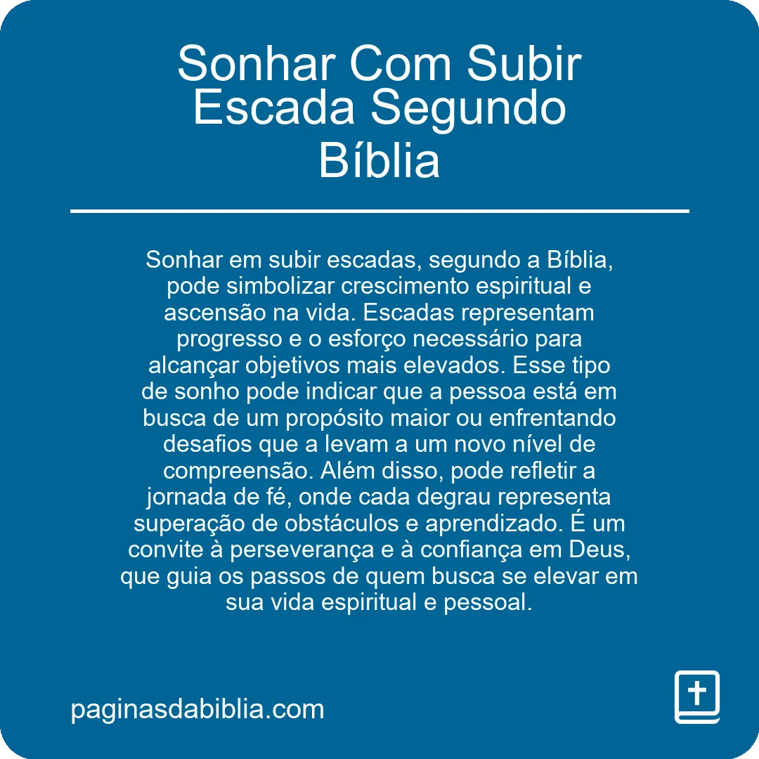 Sonhar Com Subir Escada Segundo Bíblia