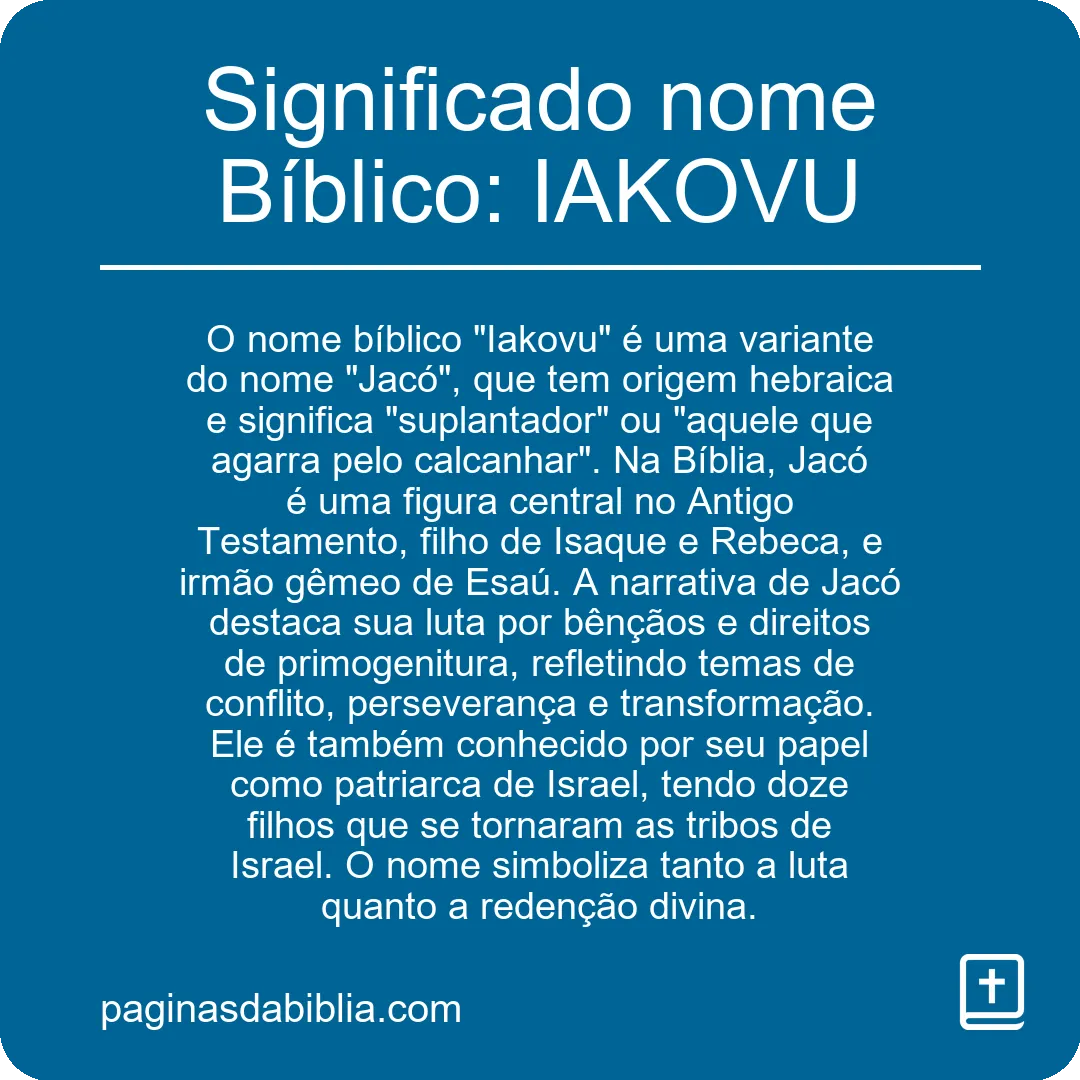 Significado nome Bíblico: IAKOVU