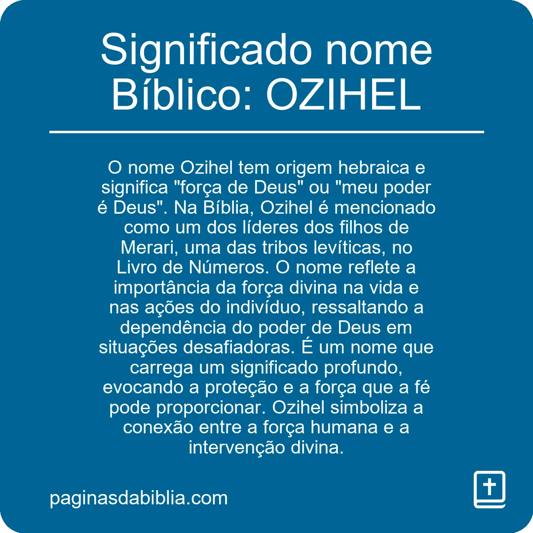 Significado nome Bíblico: OZIHEL