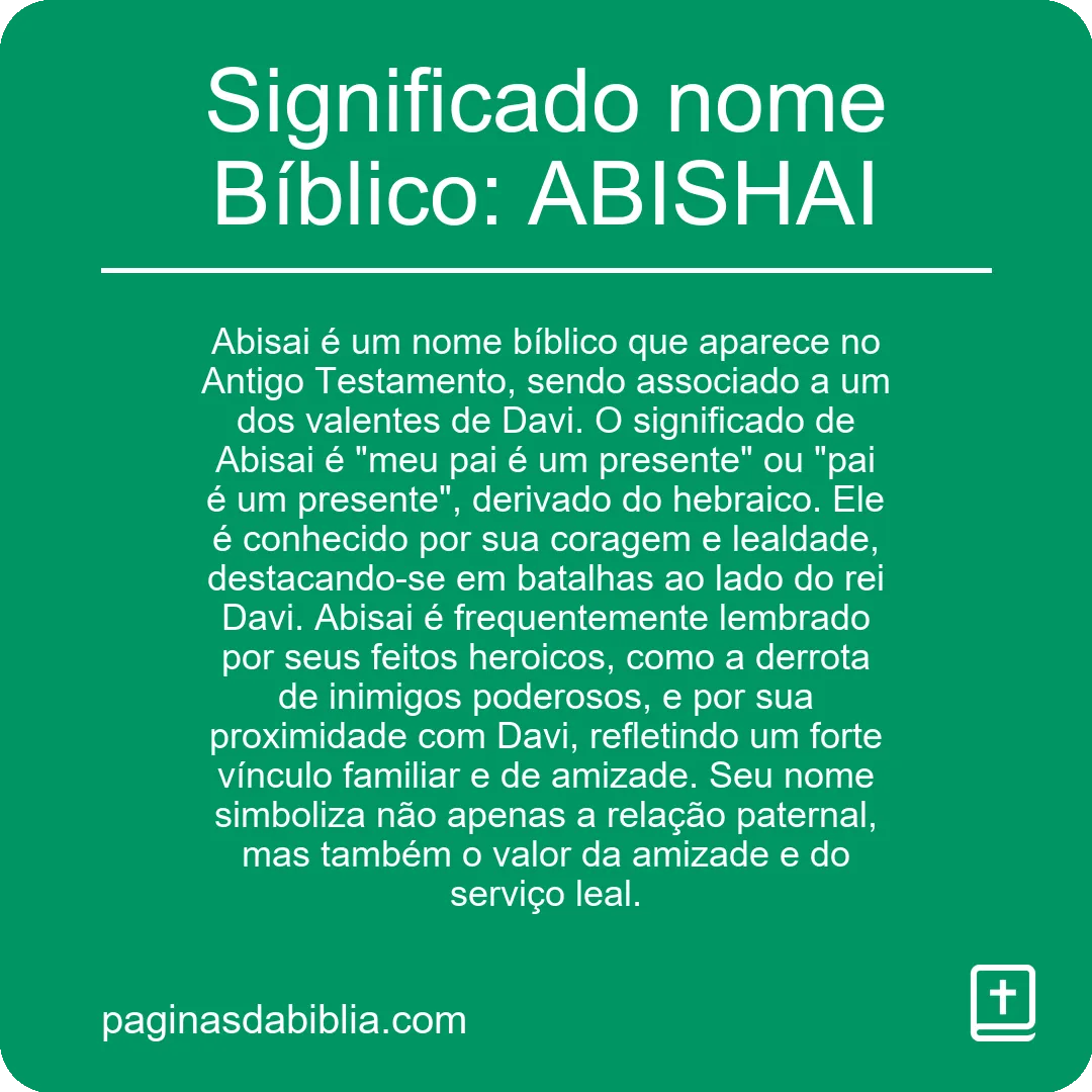 Significado nome Bíblico: ABISHAI