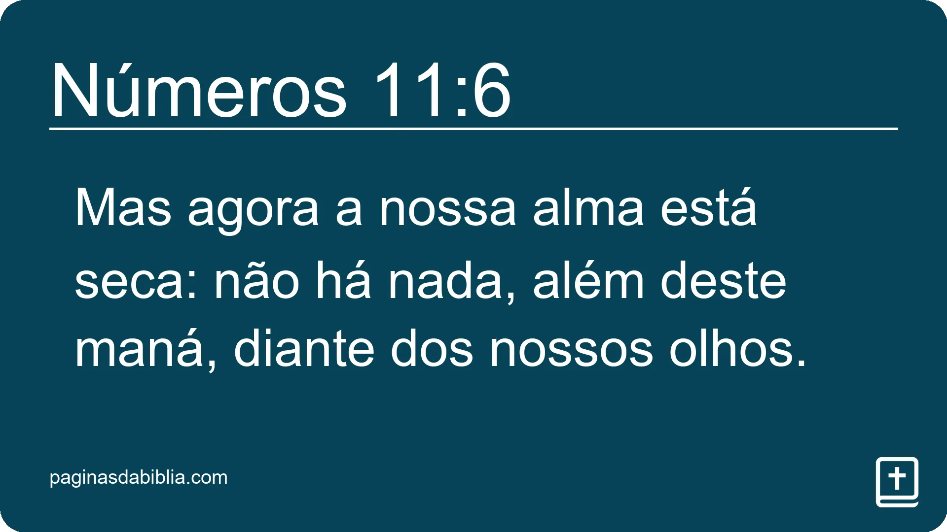 Números 11:6