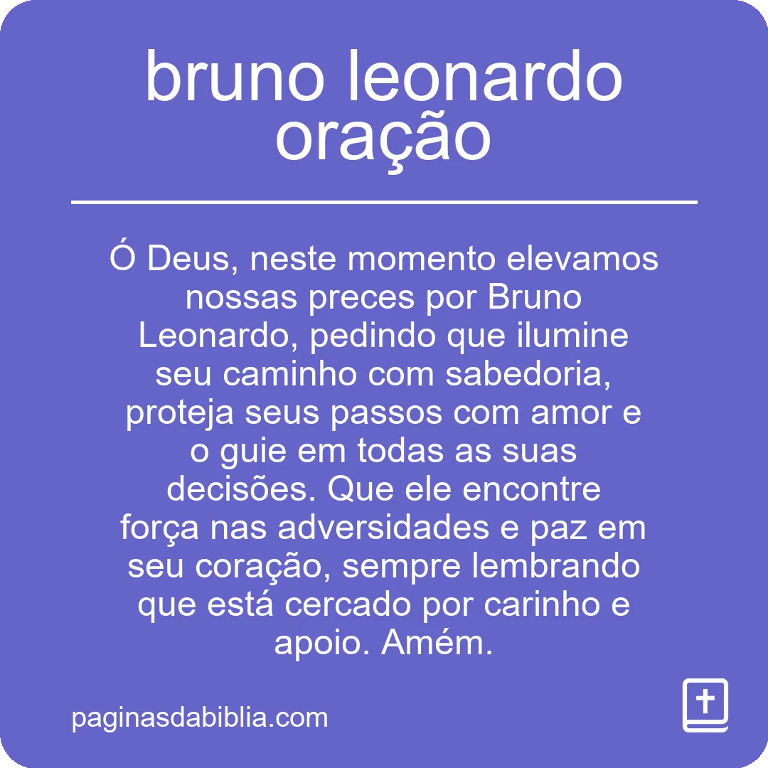 bruno leonardo oração