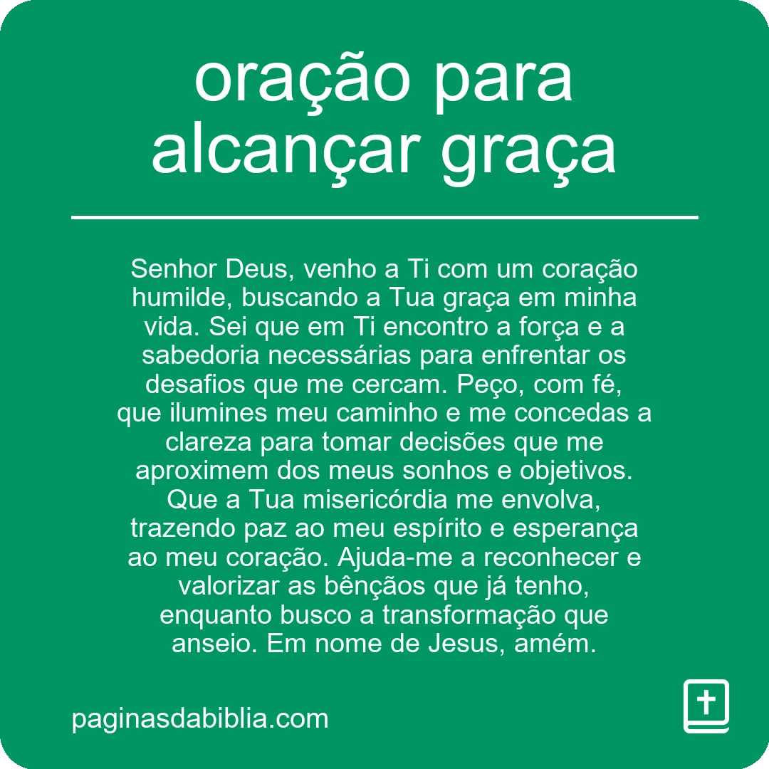 oração para alcançar graça