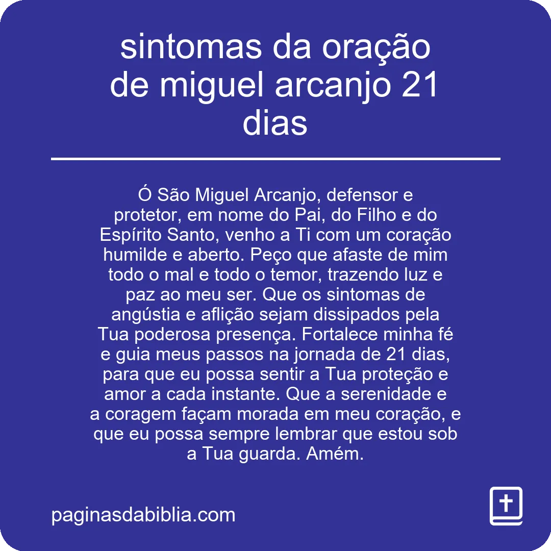 sintomas da oração de miguel arcanjo 21 dias