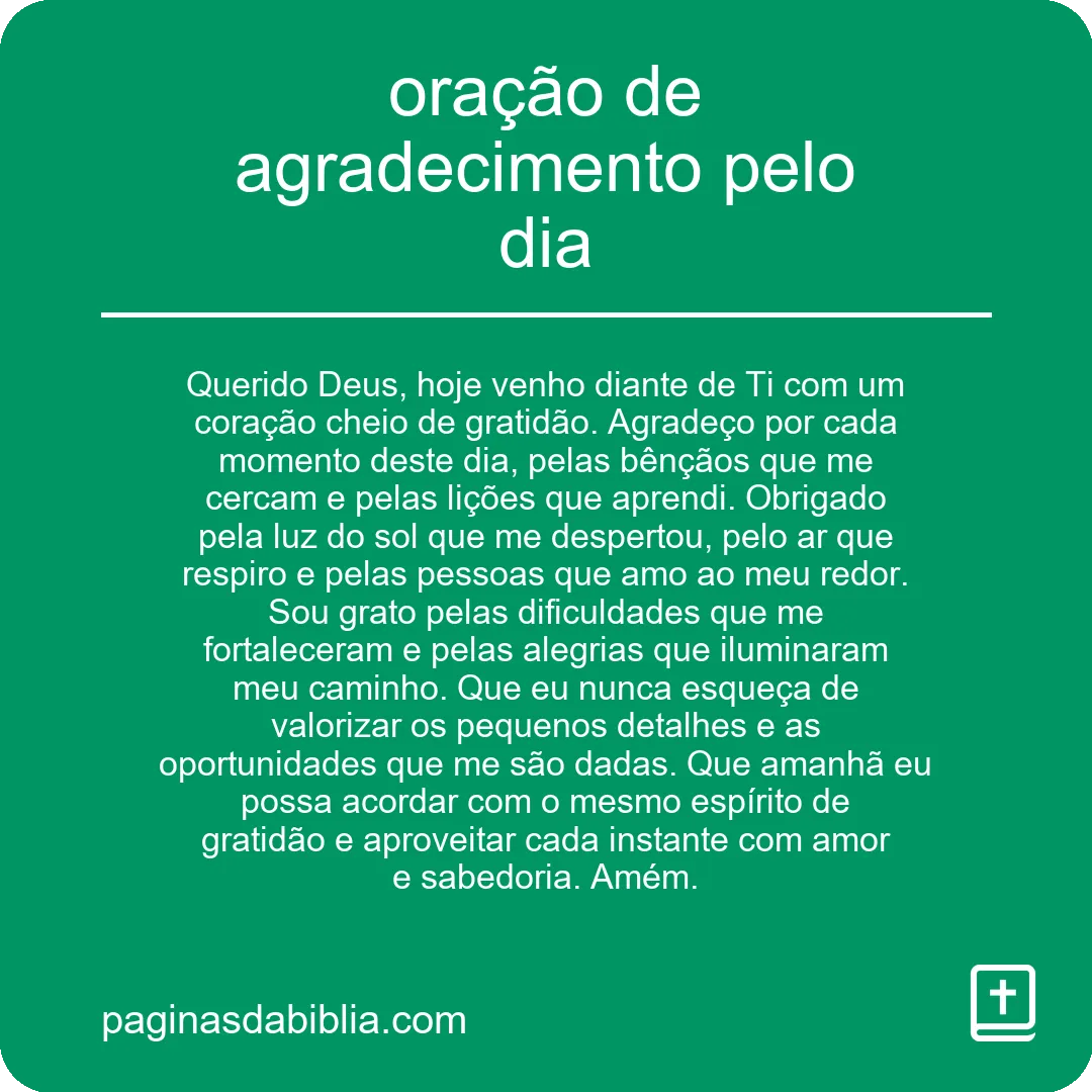 oração de agradecimento pelo dia