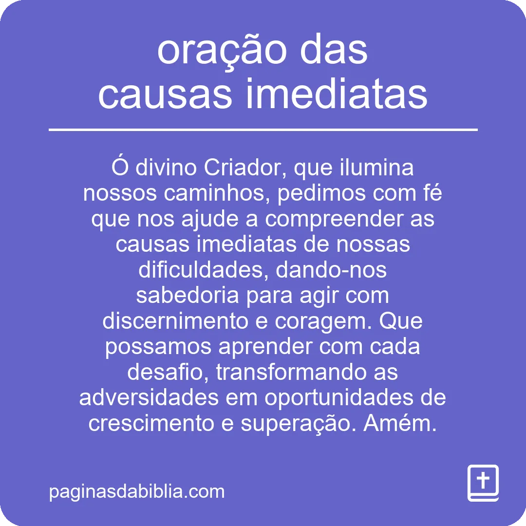 oração das causas imediatas