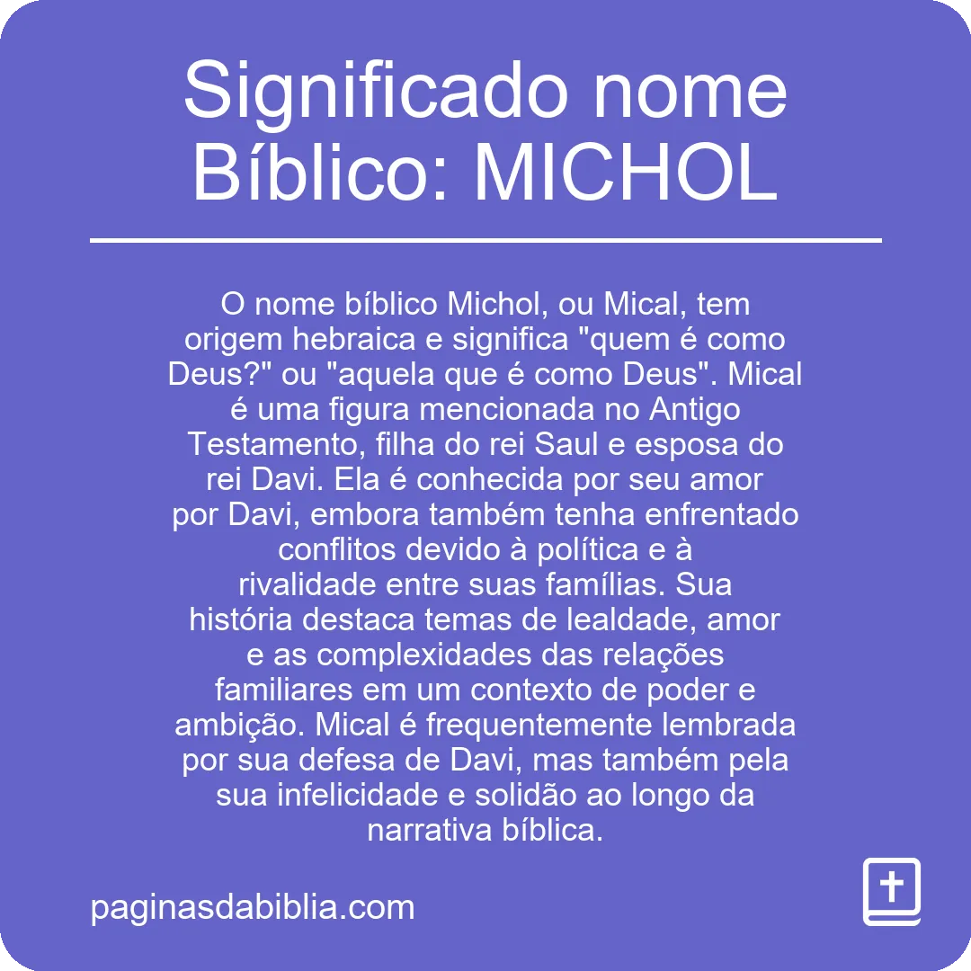 Significado nome Bíblico: MICHOL