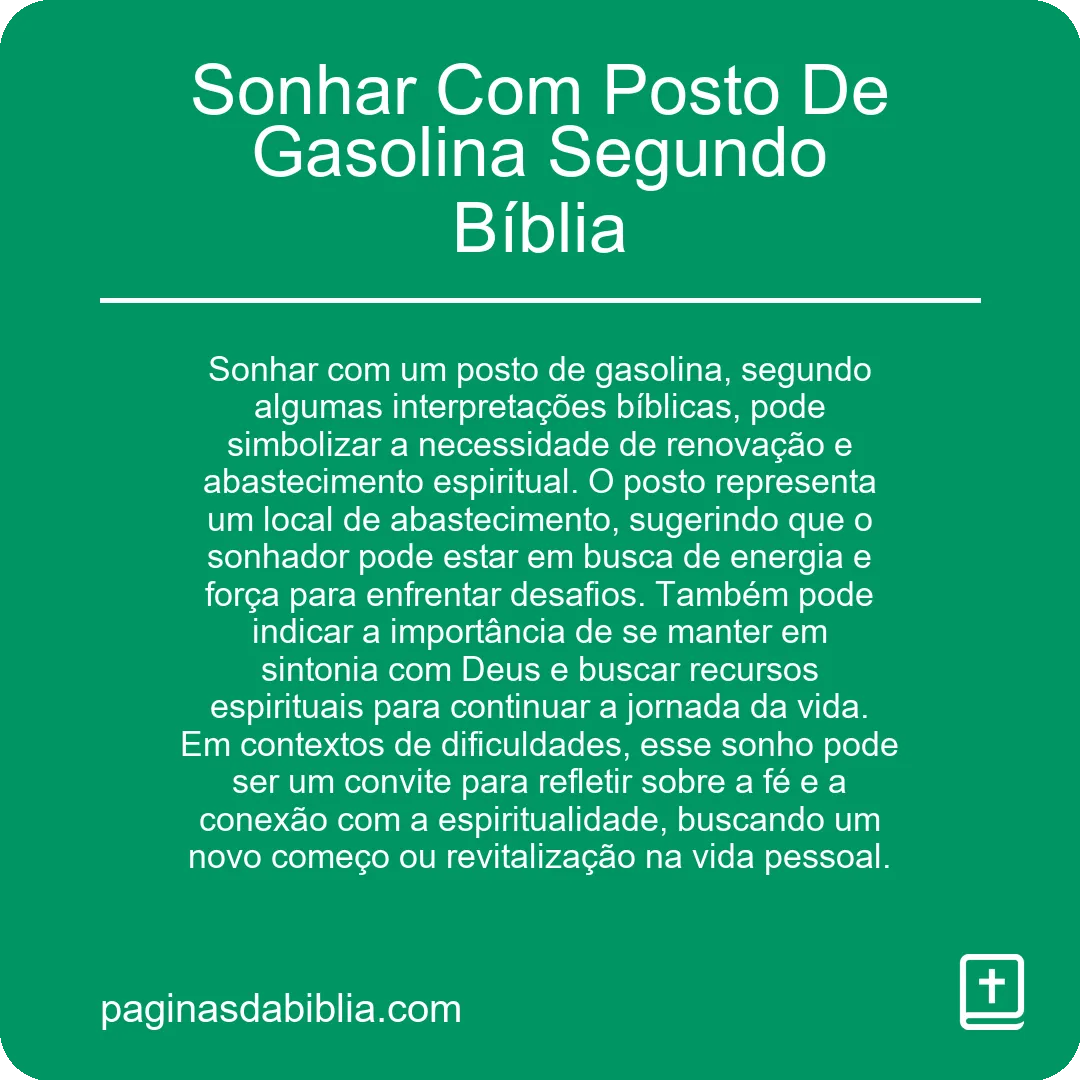 Sonhar Com Posto De Gasolina Segundo Bíblia