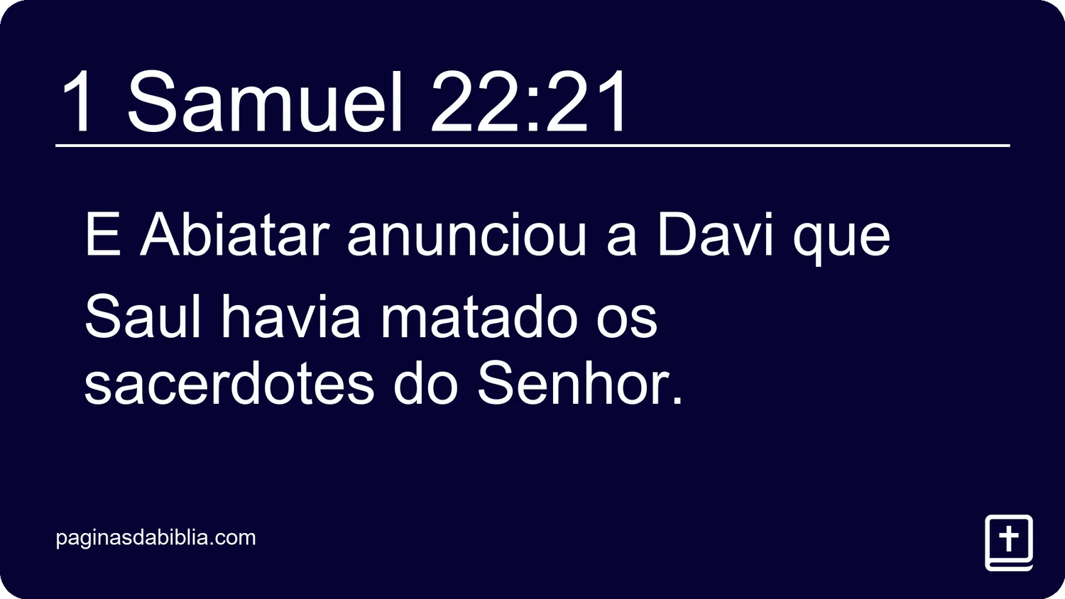 1 Samuel 22:21