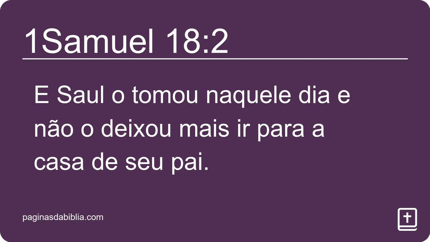 1Samuel 18:2