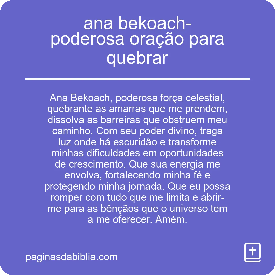 ana bekoach- poderosa oração para quebrar