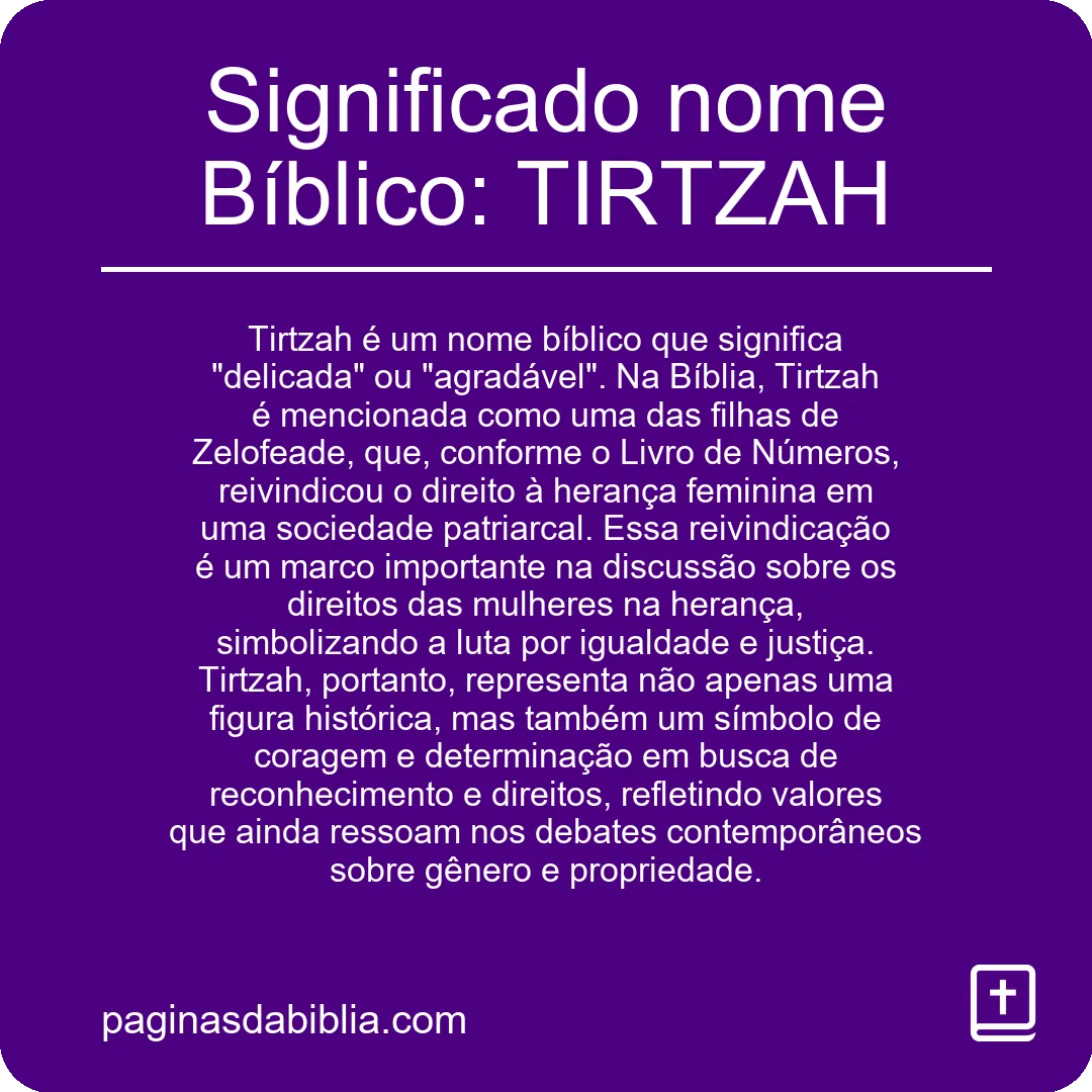 Significado nome Bíblico: TIRTZAH