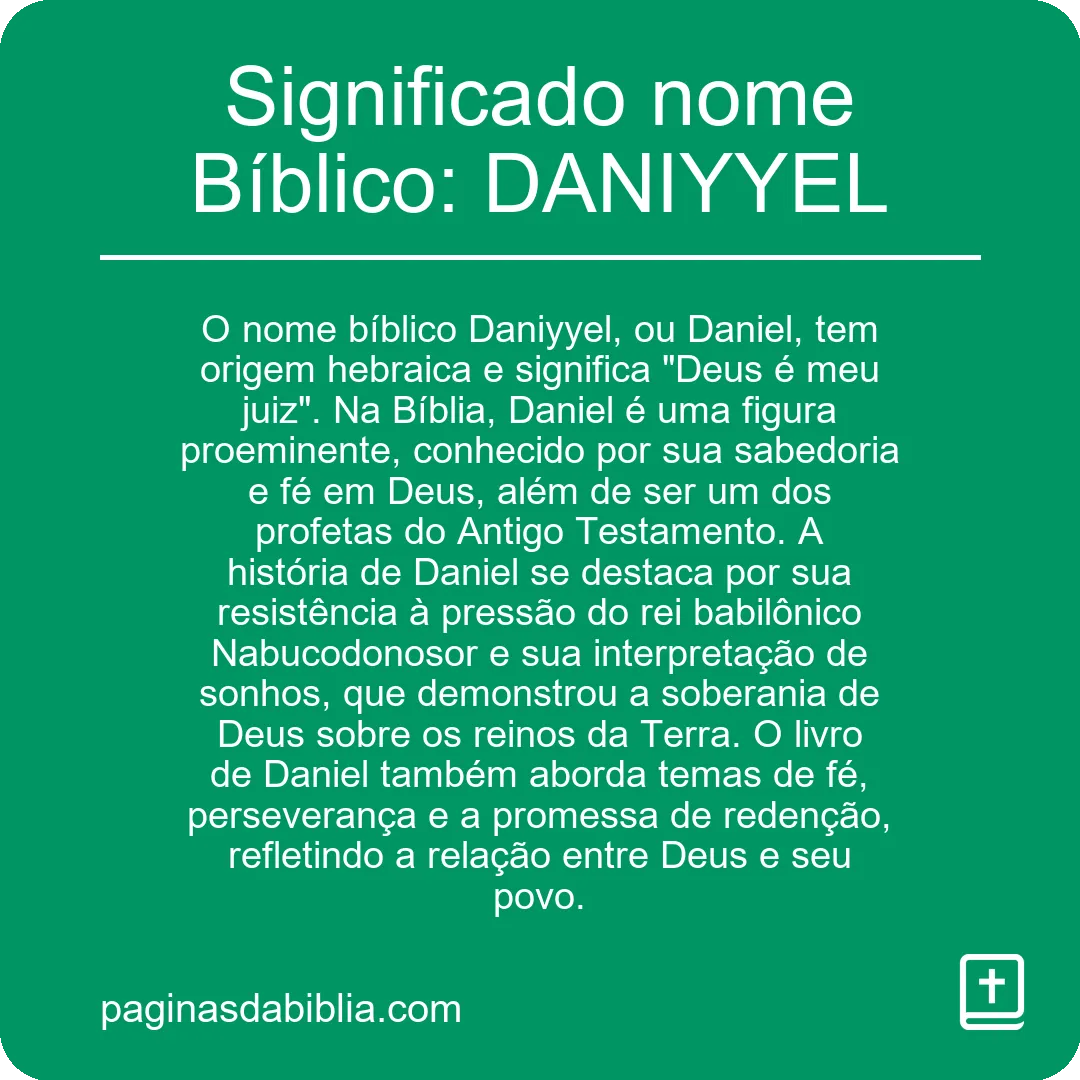 Significado nome Bíblico: DANIYYEL