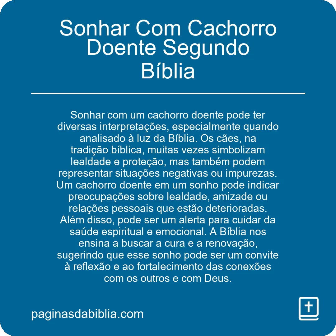 Sonhar Com Cachorro Doente Segundo Bíblia