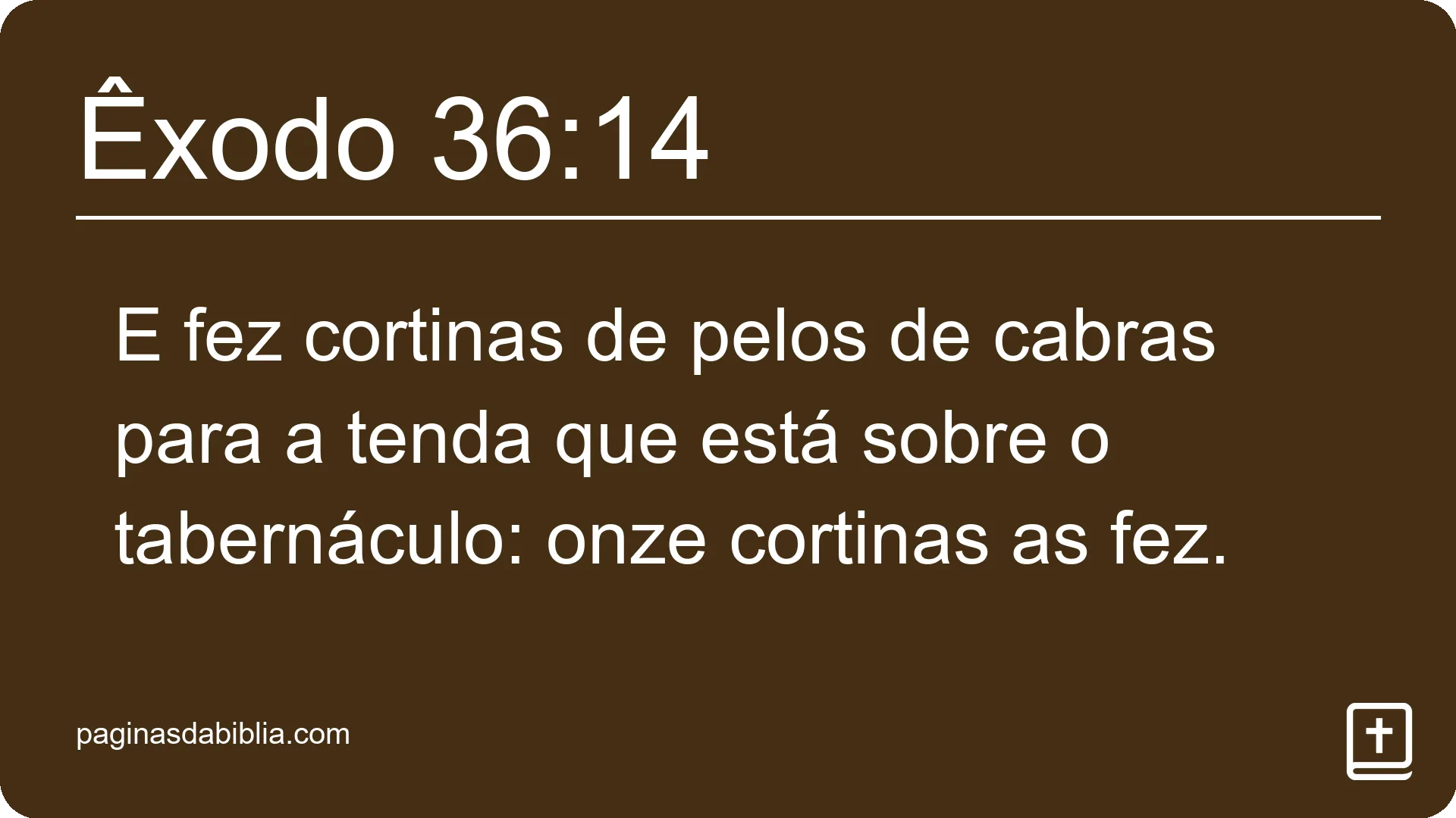 Êxodo 36:14