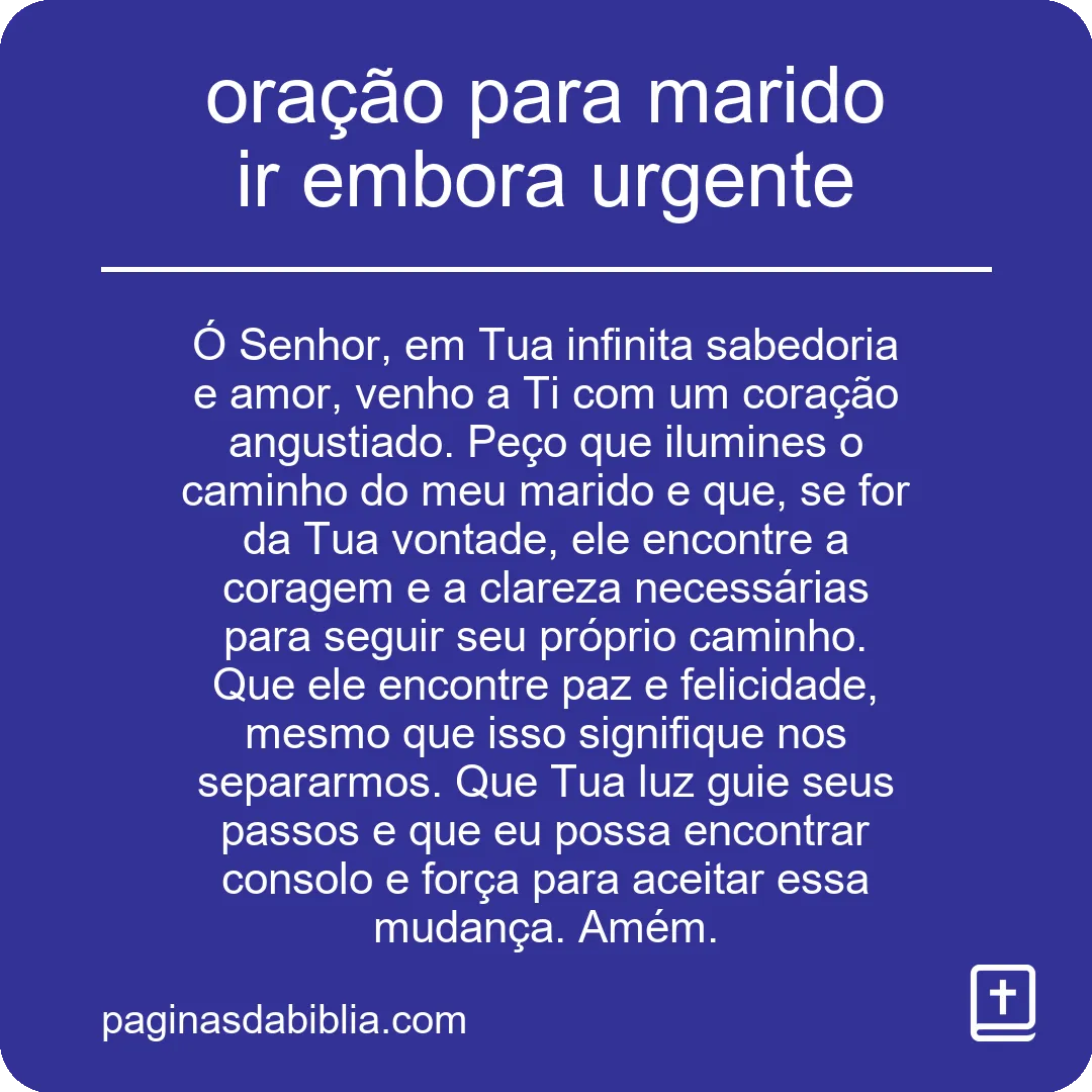 oração para marido ir embora urgente