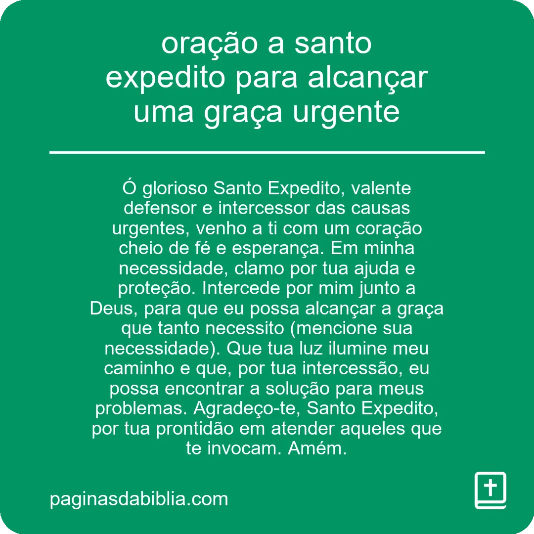 oração a santo expedito para alcançar uma graça urgente