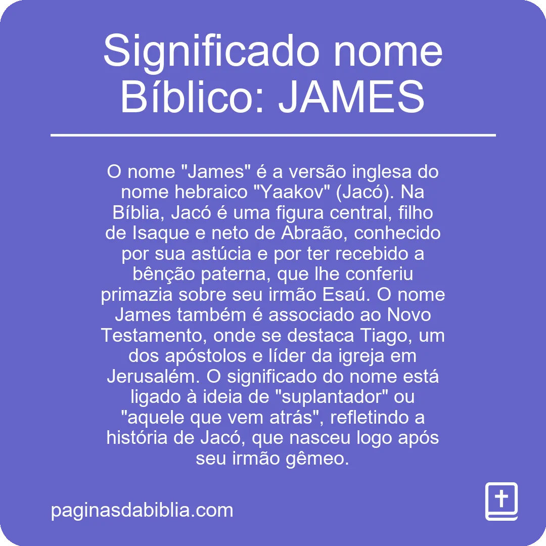 Significado nome Bíblico: JAMES