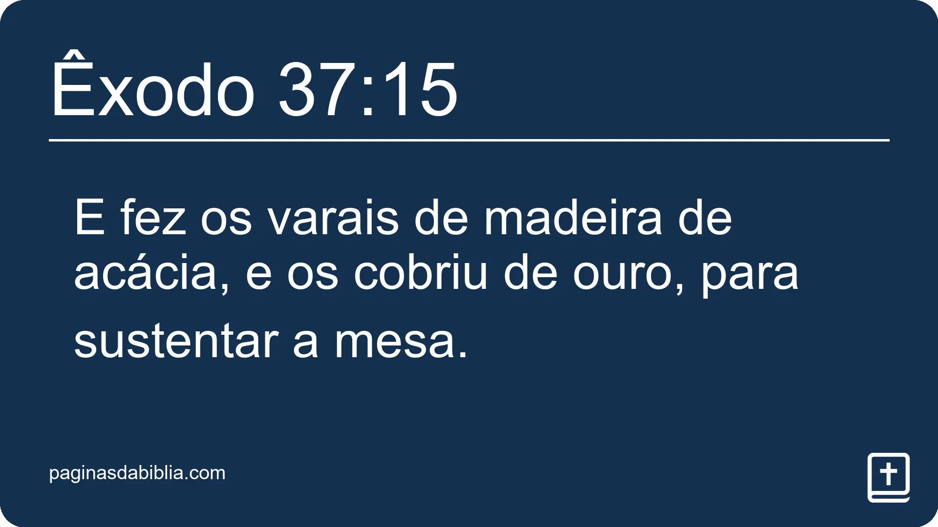 Êxodo 37:15