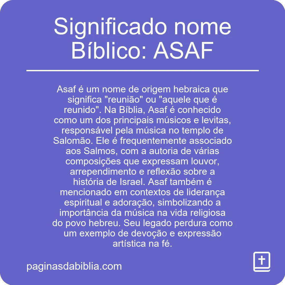 Significado nome Bíblico: ASAF