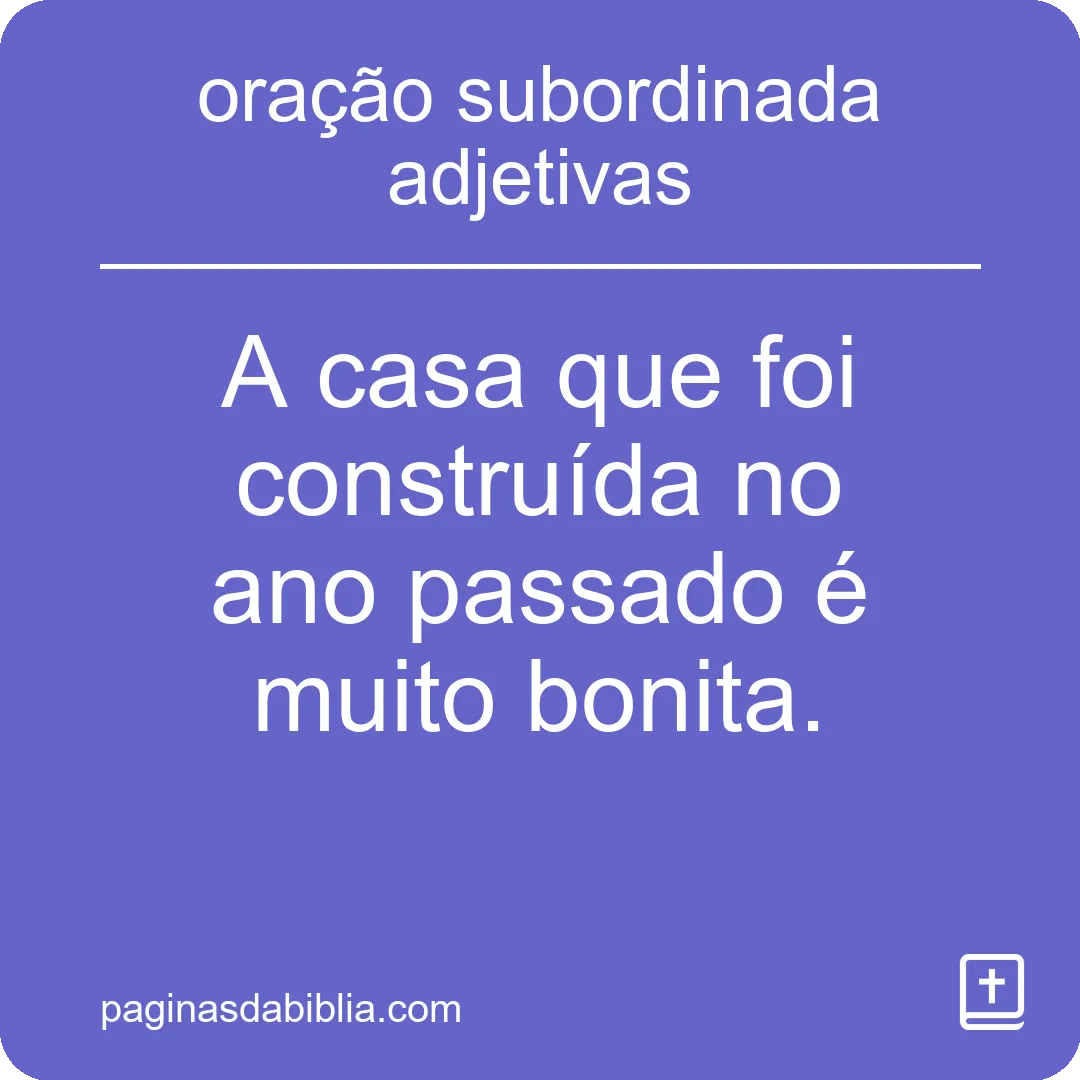 oração subordinada adjetivas