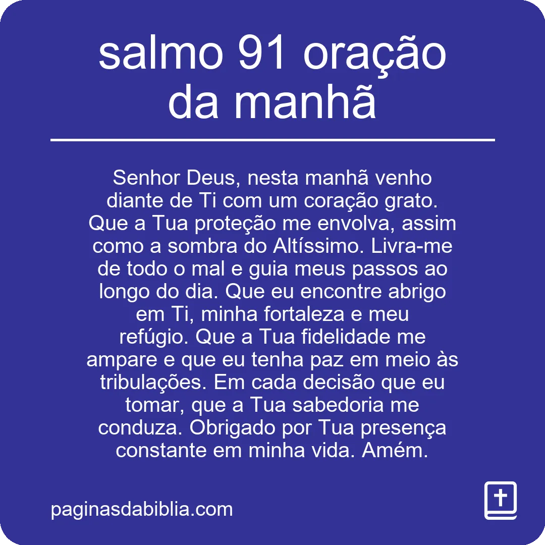 salmo 91 oração da manhã