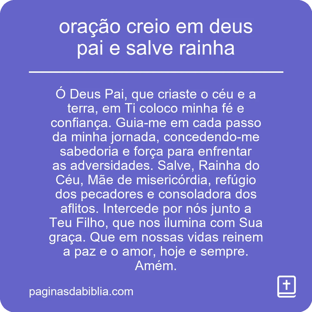 oração creio em deus pai e salve rainha