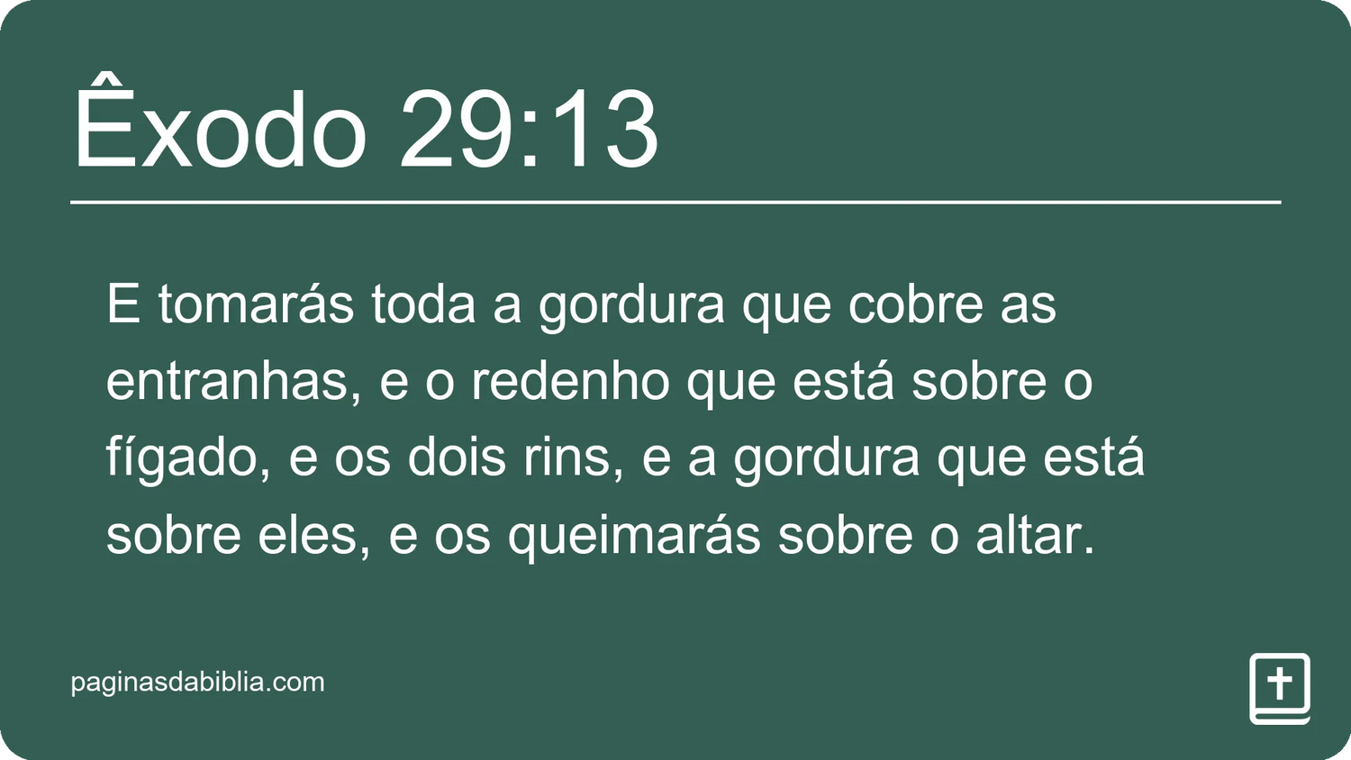 Êxodo 29:13