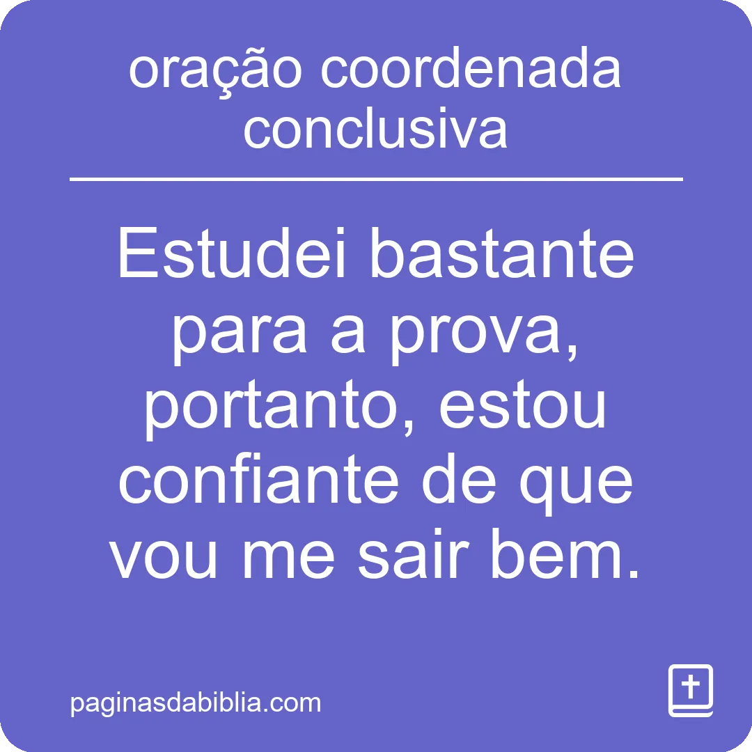 oração coordenada conclusiva