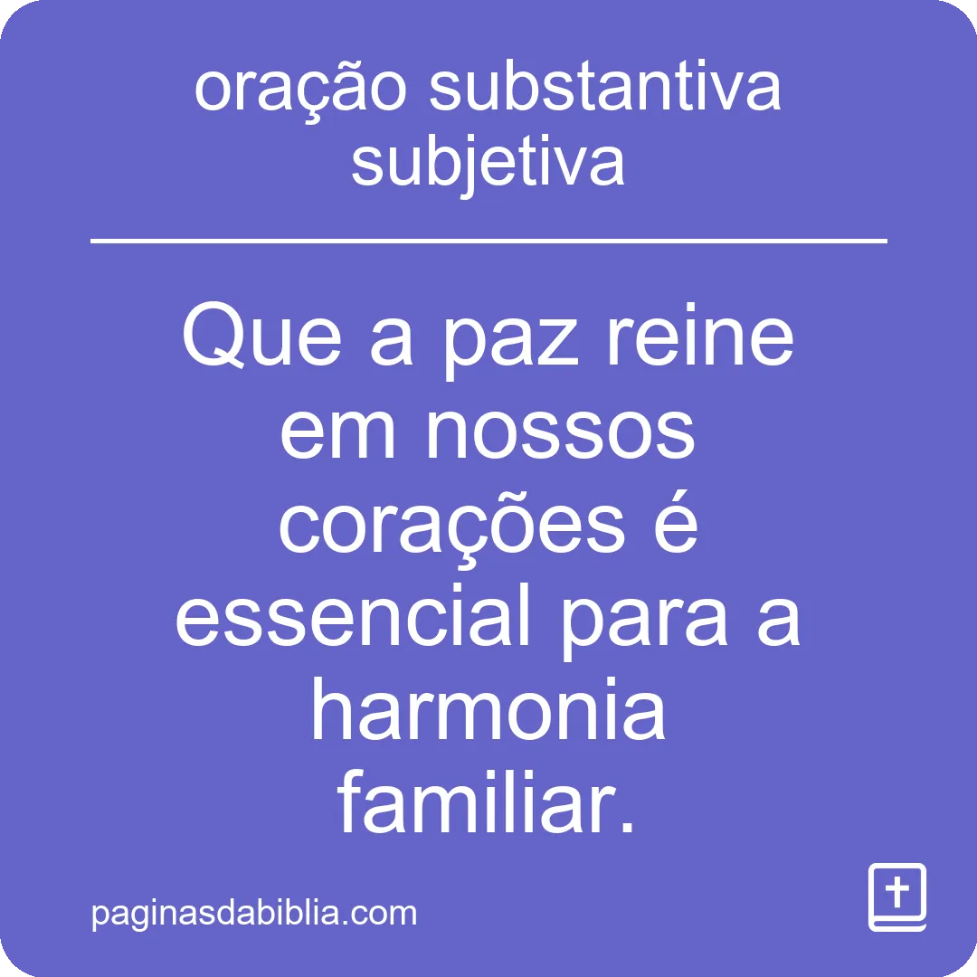 oração substantiva subjetiva