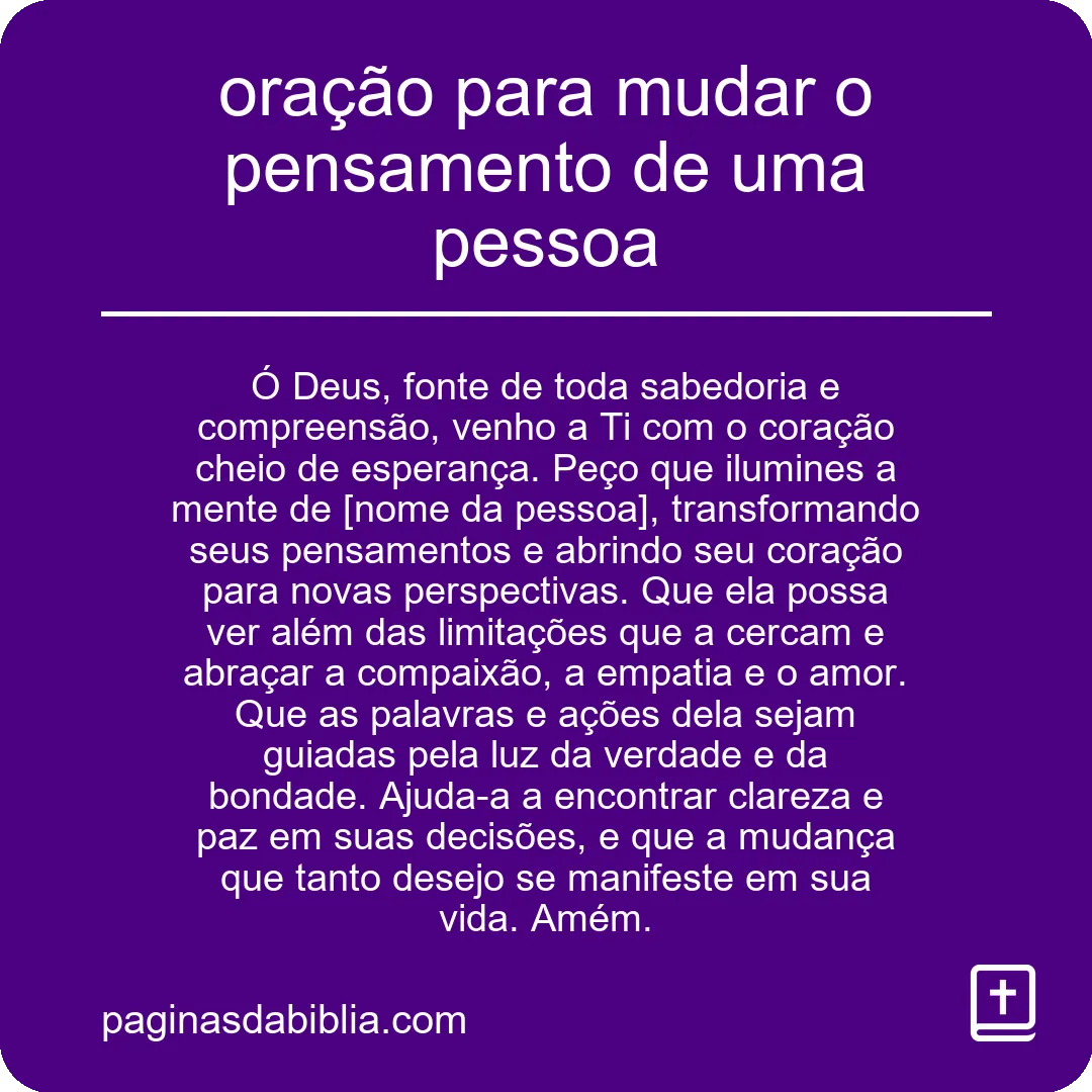 oração para mudar o pensamento de uma pessoa