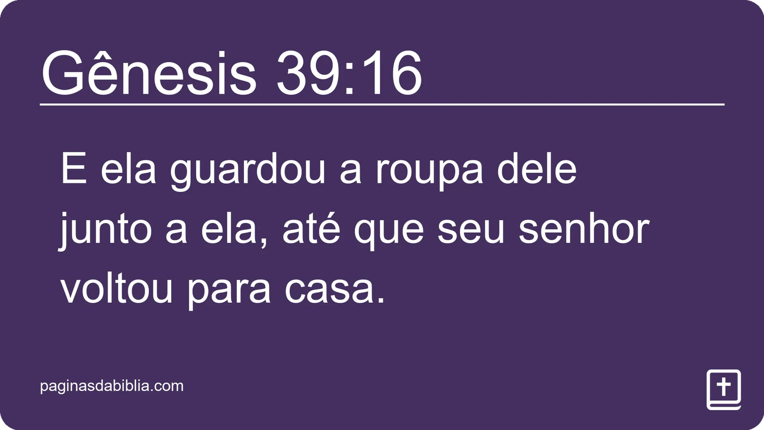 Gênesis 39:16