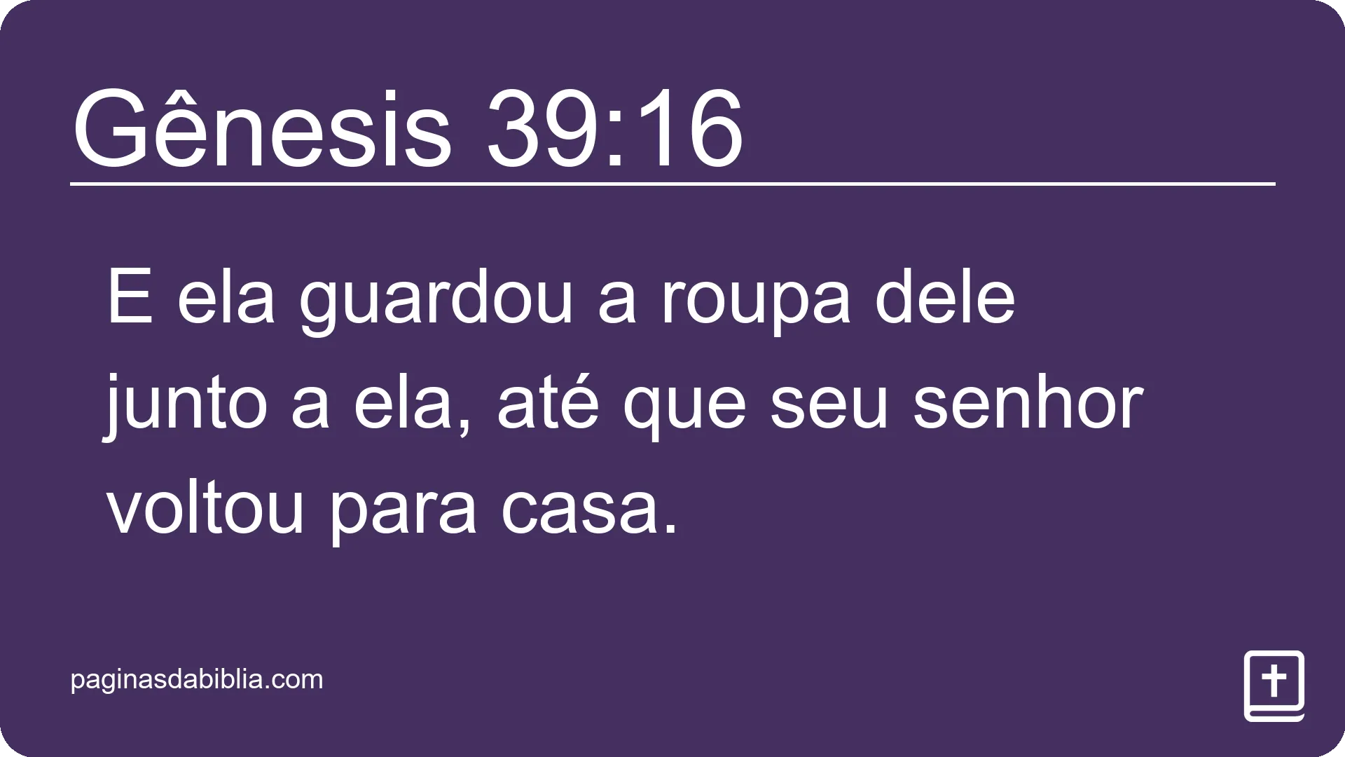 Gênesis 39:16