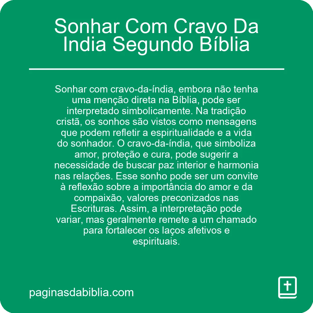 Sonhar Com Cravo Da India Segundo Bíblia