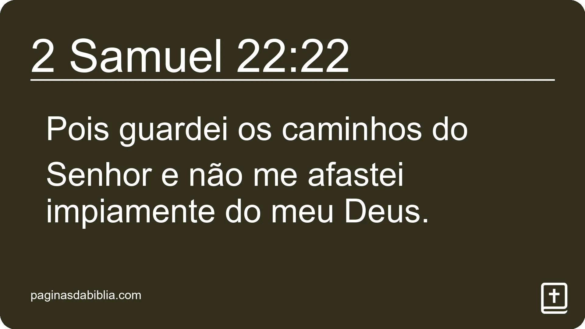 2 Samuel 22:22