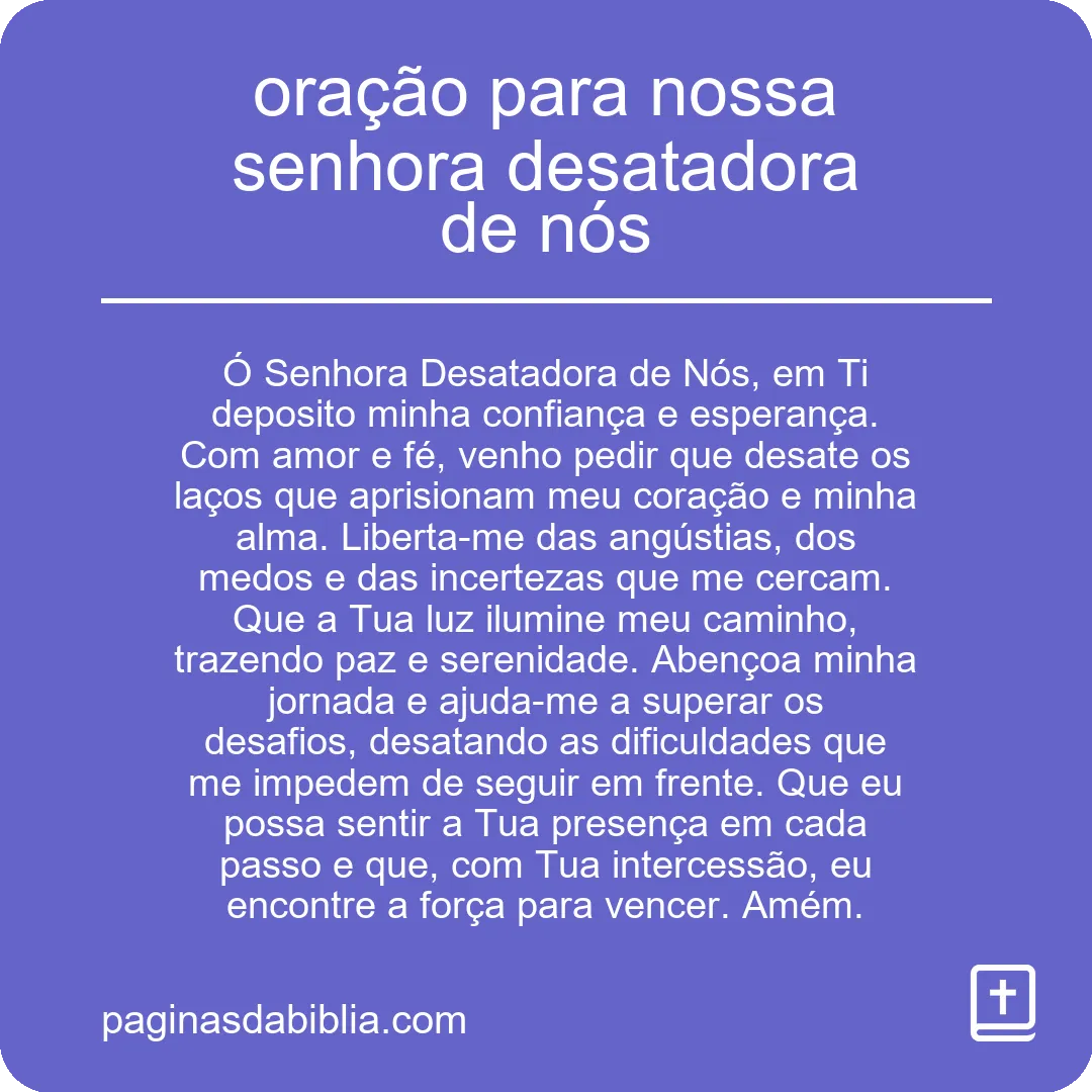 oração para nossa senhora desatadora de nós