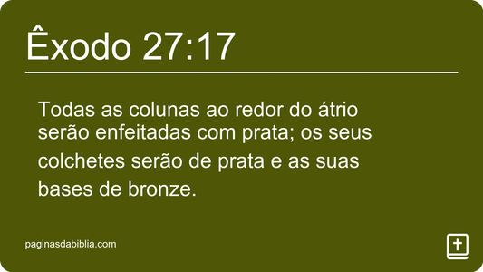 Êxodo 27:17