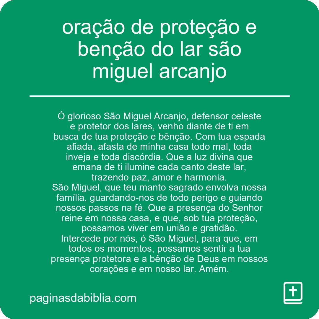 oração de proteção e benção do lar são miguel arcanjo