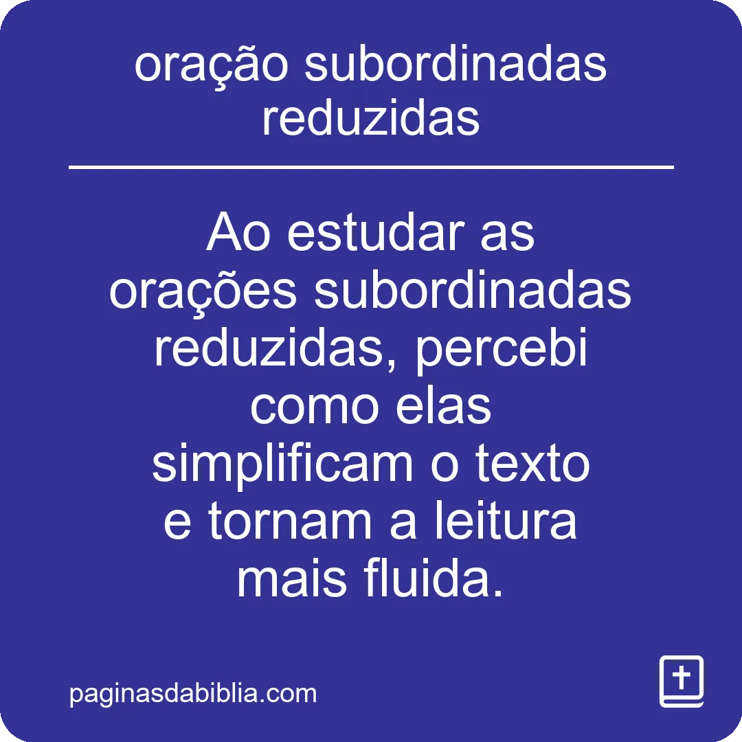 oração subordinadas reduzidas